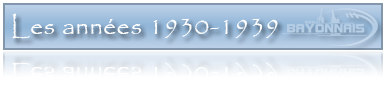 Les années 1930 Les années 1930